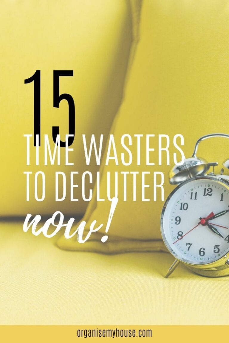 15 Time Wasters To Declutter From Your Life Immediately