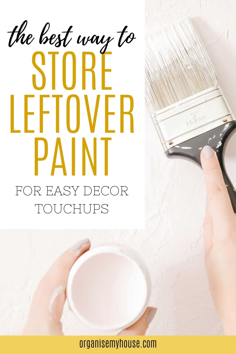 Easy Way To Store Leftover Paint For Touchups In The Home