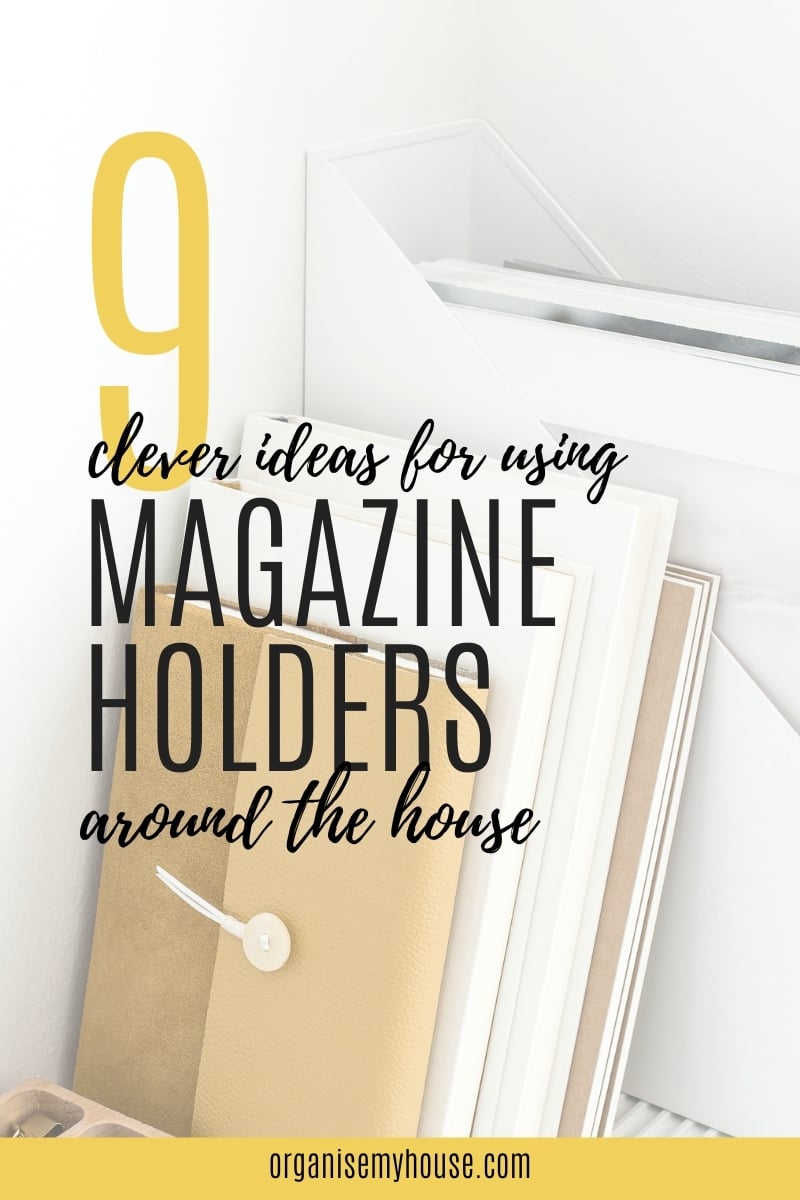 9 Amazing Ways To Use Magazine Holders As Storage In Every Room!