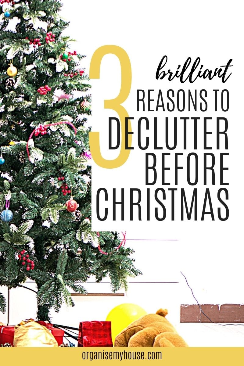 3 Great Reasons To Declutter Before Christmas (incl. Ideas!)