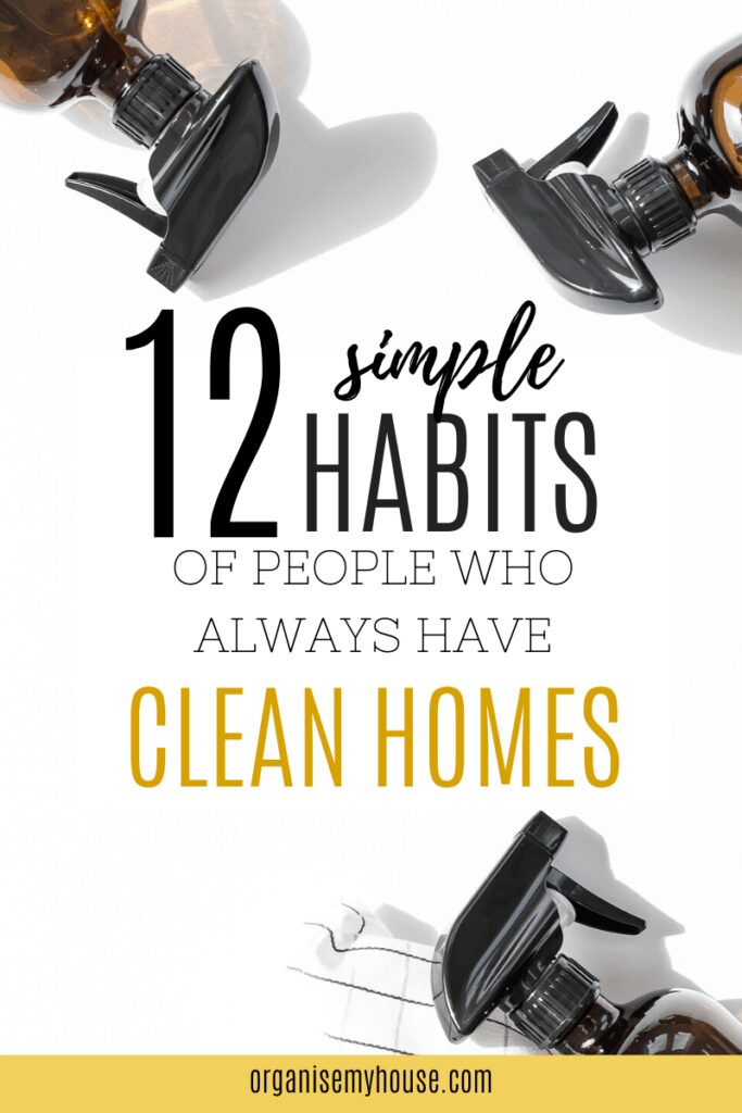12 SIMPLE HABITS OF PEOPLE WHO ALWAYS HAVE A CLEAN HOME 1 12 SIMPLE HABITS OF PEOPLE WHO ALWAYS HAVE A CLEAN HOME - 693 12 simple habits of people who always have a clean home 683x1024 1