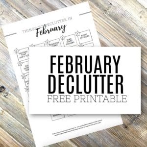 Things to Get Rid Of In February - Declutter Checklist Things to Get Rid Of In February - Declutter Checklist