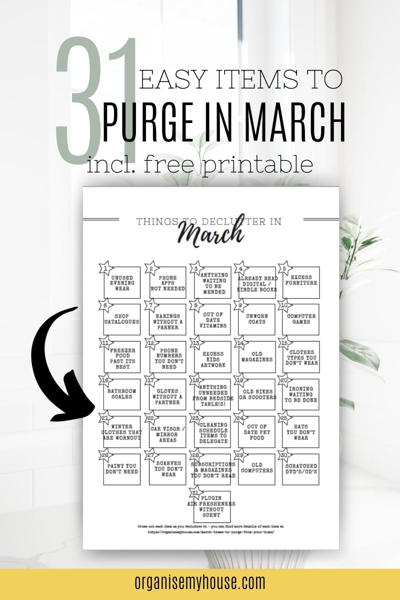 31 Items To Purge From Your Home In March [Free Checklist]