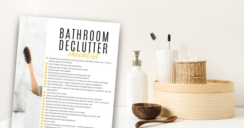 31 Easy Things To Declutter From Your Bathroom [Incl. Free Printable]