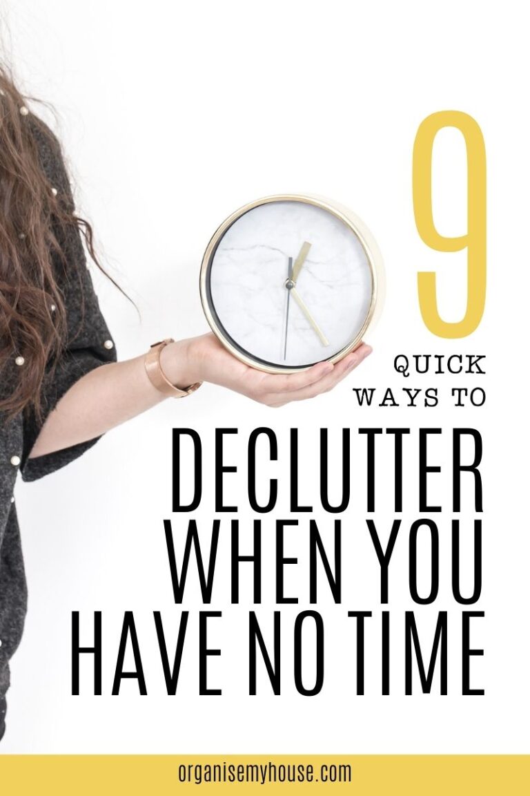 9 Quick Ways To Declutter When You Have No Time