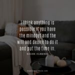 23 Motivational Mindset Quotes To Get You In The Right Mood