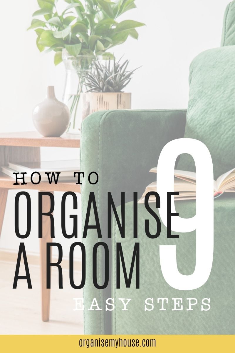 How To Organise Your Room 9 Easy Steps That Really Work!