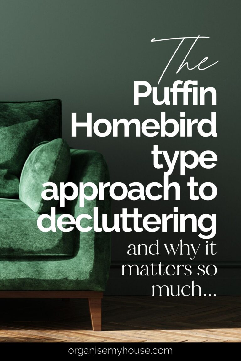 The Puffin Homebird Approach To Decluttering - And Why It Matters