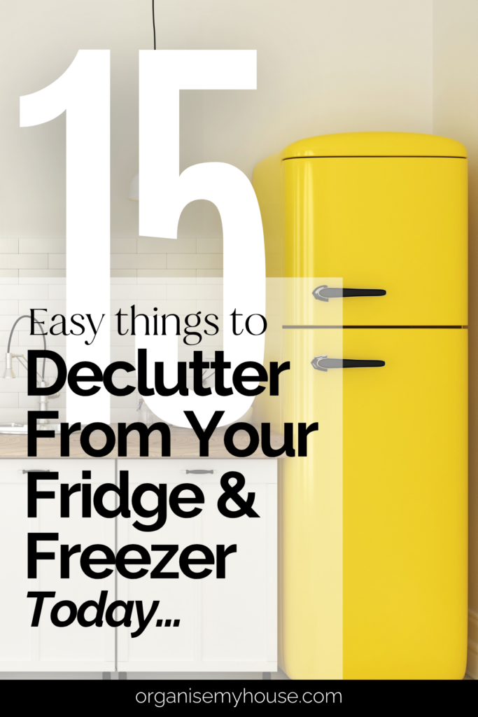 15 Things To Declutter From Your Fridge And Freezer Today 2 15 Things To Declutter From Your Fridge And Freezer Today